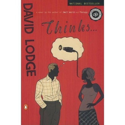 Thinks . . . - by  David Lodge (Paperback)