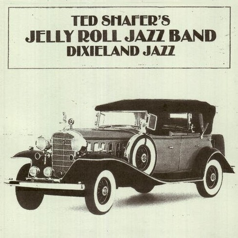 Ted Shafer & Jelly Roll Jazz Band - Dixieland Jazz (CD)