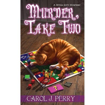 Murder, Take Two - (Witch City Mystery) by  Carol J Perry (Paperback)