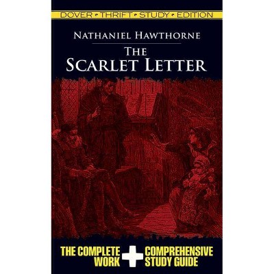 The Scarlet Letter Thrift Study Edition - (Dover Thrift Study Edition) by  Nathaniel Hawthorne (Paperback)