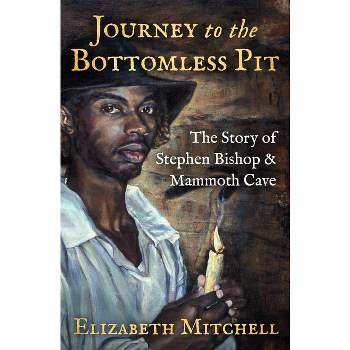 Journey to the Bottomless Pit - by  Elizabeth Mitchell (Paperback)