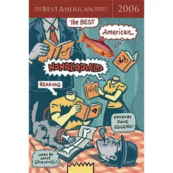 The Best American Nonrequired Reading 2006 - by  Dave Eggers (Paperback)