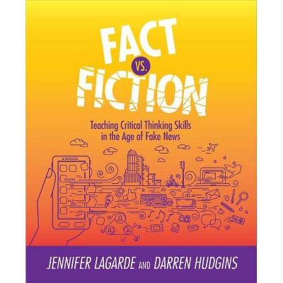 Fact vs. Fiction - by  Jennifer Lagarde & Darren Hudgins (Paperback)