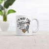 Crazy Dog T-Shirts Im Not The Maid Mug Funny Sarcastic Graphic Novelty Coffee Cup-11oz - 2 of 4