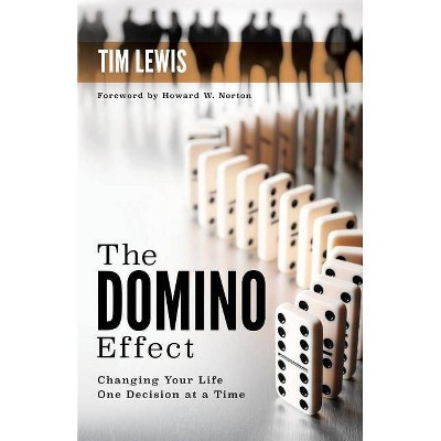 The Domino Effect - by  Tim Lewis (Paperback)