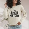 Simply Sage Market Women's Graphic Sweatshirt I Am Black History - 2 of 4