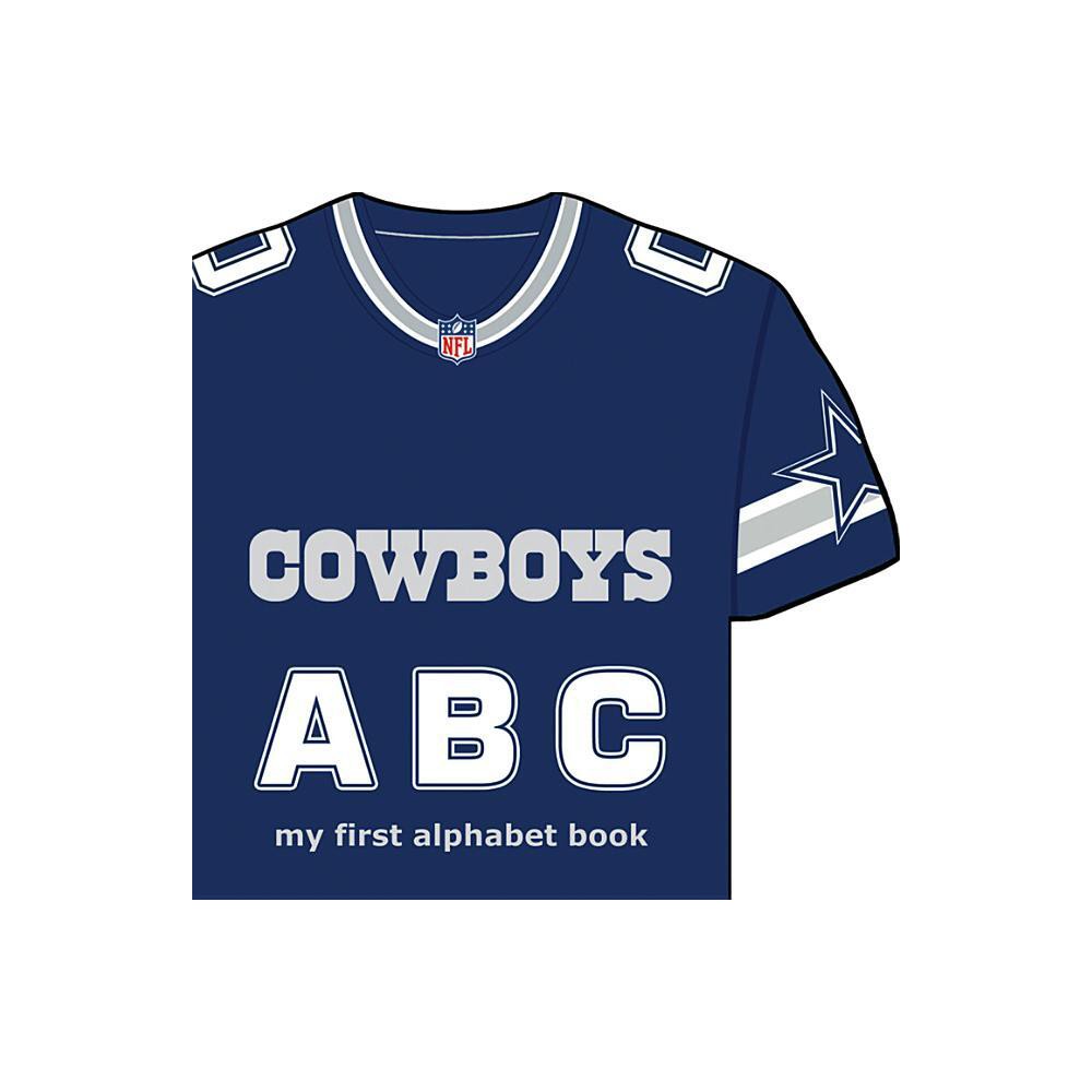 Dallas Cowboys Abc-Board - (My First Alphabet Books (Michaelson Entertainment)) by Brad M Epstein (Board Book)