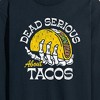 Men's - Instant Message - Dead Serious About Tacos Long Sleeve Graphic T-Shirt - 2 of 4