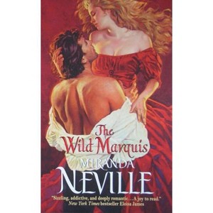 The Wild Marquis - (Burgundy Club) by  Miranda Neville (Paperback) - 1 of 1