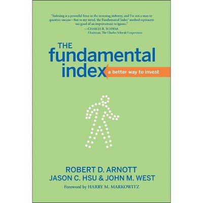 The Fundamental Index - by  Jason C Hsu & John M West & Robert D Arnott (Hardcover)