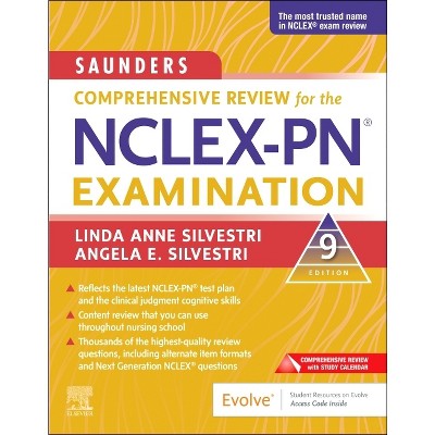 Saunders Comprehensive Review for the NCLEX-PN® Examination by Linda Anne  Silvestri PhD, RN, FAAN, Angela Silvestri PhD, APRN, FNP-BC, CNE, Paperback