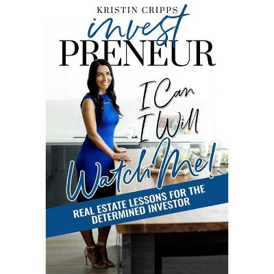 Investpreneur - by  Kristin Cripps (Paperback)