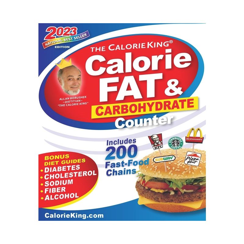 Calorieking 2023 Larger Print Calorie, Fat & Carbohydrate Counter - Large Print by  Allan Borushek (Paperback), 1 of 2