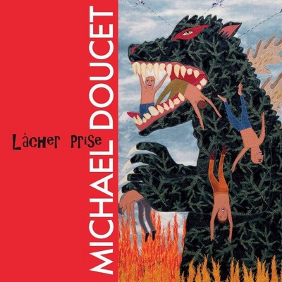 Michael Doucet - Lacher Prise (CD)