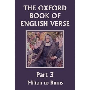 The Oxford Book of English Verse, Part 3 - (Paperback) - 1 of 1