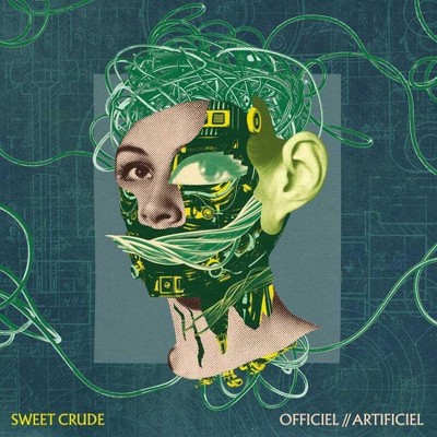 Sweet Crude - Officiel//Artificiel (LP) (Vinyl)