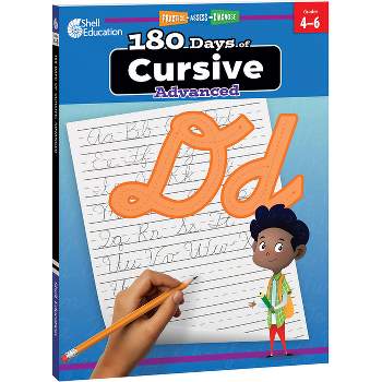 180 Days of Cursive: Advanced - (180 Days of Practice) by  Shell Education (Paperback)