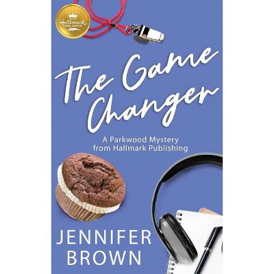 The Game Changer - by  Jennifer Brown (Paperback)