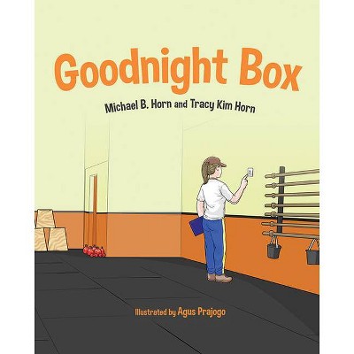 Goodnight Box - by  Michael B Horn & Kim Horn (Hardcover)