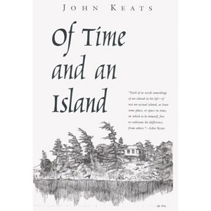 Of Time and an Island - (New York State) by  John Keats (Paperback) - 1 of 1