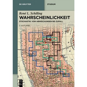 Wahrscheinlichkeit - (De Gruyter Studium) 2nd Edition by  René L Schilling (Paperback) - 1 of 1