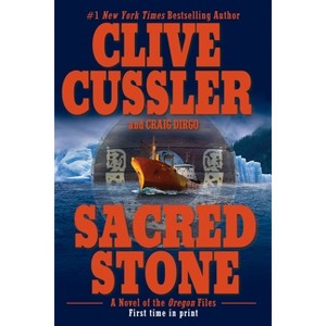 Sacred Stone - (Oregon Files) by  Clive Cussler & Craig Dirgo (Paperback) - 1 of 1