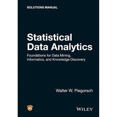 Statistical Data Analytics - by  Walter W Piegorsch (Paperback)