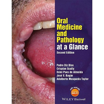 Oral Medicine and Pathology at a Glance - (At a Glance (Dentistry)) 2nd Edition (Paperback)