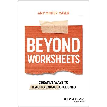 Beyond Worksheets - by  Amy Minter Mayer (Paperback)