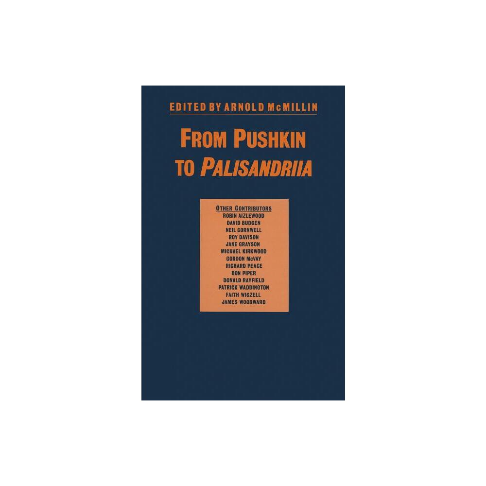 From Pushkin to Palisandriia - by Arnold McMillin (Paperback)