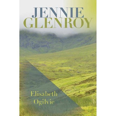 Jennie Glenroy - by  Elisabeth Ogilvie (Paperback)