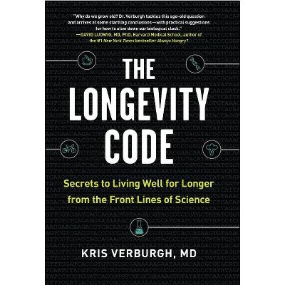 The Longevity Code - by  Kris Verburgh (Hardcover)