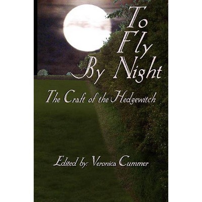 To Fly by Night - by  Veronica Cummer (Paperback)