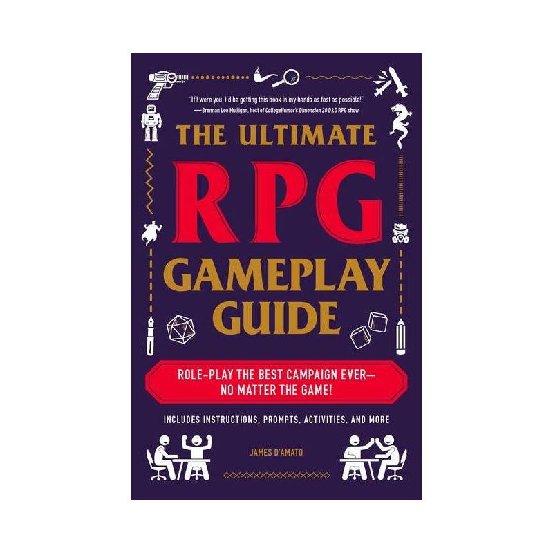 The Ultimate RPG Gameplay Guide - (Ultimate Role Playing Game) by  James D'Amato (Paperback), 1 of 2