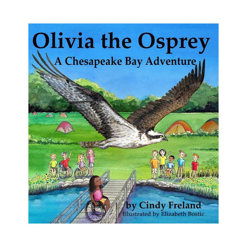 Olivia the Osprey - by  Cindy Freland (Hardcover), 1 of 2