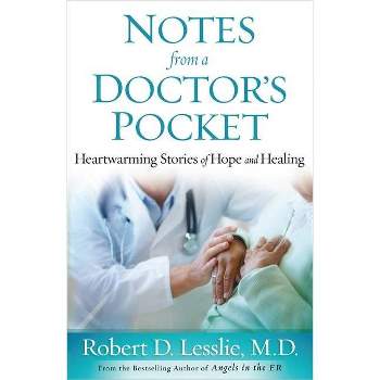 Notes from a Doctor's Pocket - by  Robert D Lesslie (Paperback)