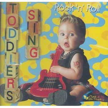 Various Artists - Toddlers Sing Rock 'n' Roll (CD)