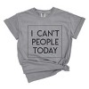 Simply Sage Market I Can't People Today Garment Dyed Tee - 2 of 4