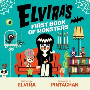 Elvira's First Book of Monsters - (Board Book) - 1 of 1