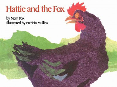 Hattie and the Fox - (Classic Board Books) by  Mem Fox (Board Book)