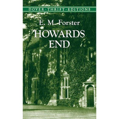 Howards End - (Dover Thrift Editions) by  E M Forster (Paperback)