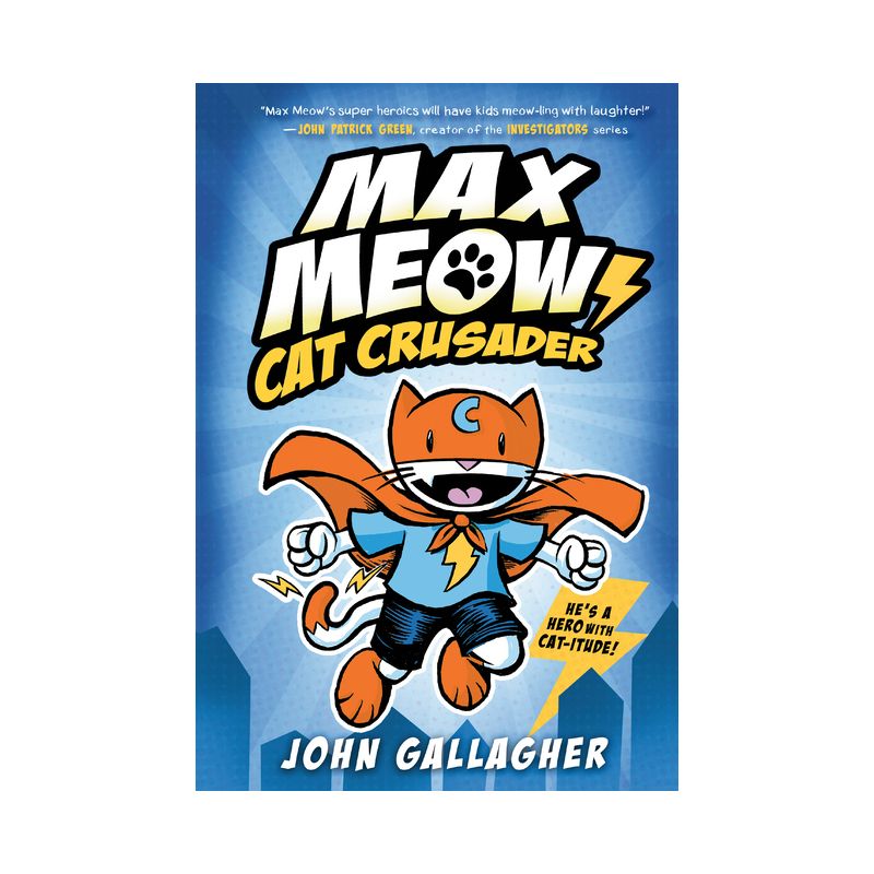 Cat Crusader - (Max Meow) by John Gallagher (Hardcover), 1 of 2