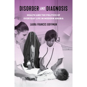 Disorder and Diagnosis - by  Laura Frances Goffman (Paperback) - 1 of 1