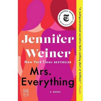 Mrs. Everything - By Jennifer Weiner ( Paperback )
