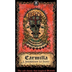 Carmilla - by  Joseph Sheridan Le Fanu (Hardcover) - 1 of 1