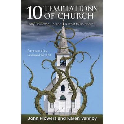 10 Temptations of Church - by  John Flowers & Karen Vannoy (Paperback)
