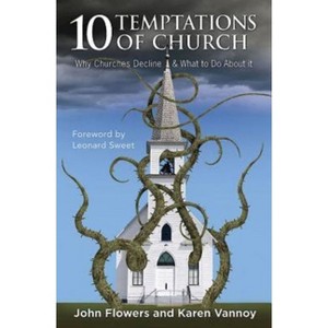 10 Temptations of Church - by  John Flowers & Karen Vannoy (Paperback) - 1 of 1