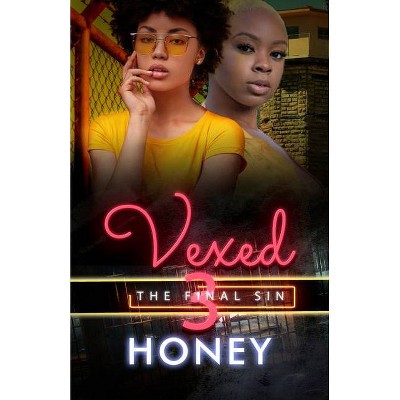 Vexed 3 - by  Honey (Paperback)