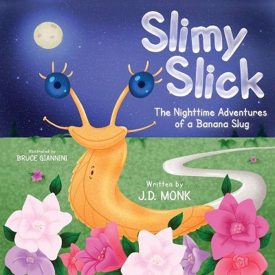 Slimy Slick - Large Print by  J D Monk (Paperback)