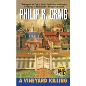 A Vineyard Killing - (Martha's Vineyard Mystery) by  Philip R Craig (Paperback) - 1 of 1
